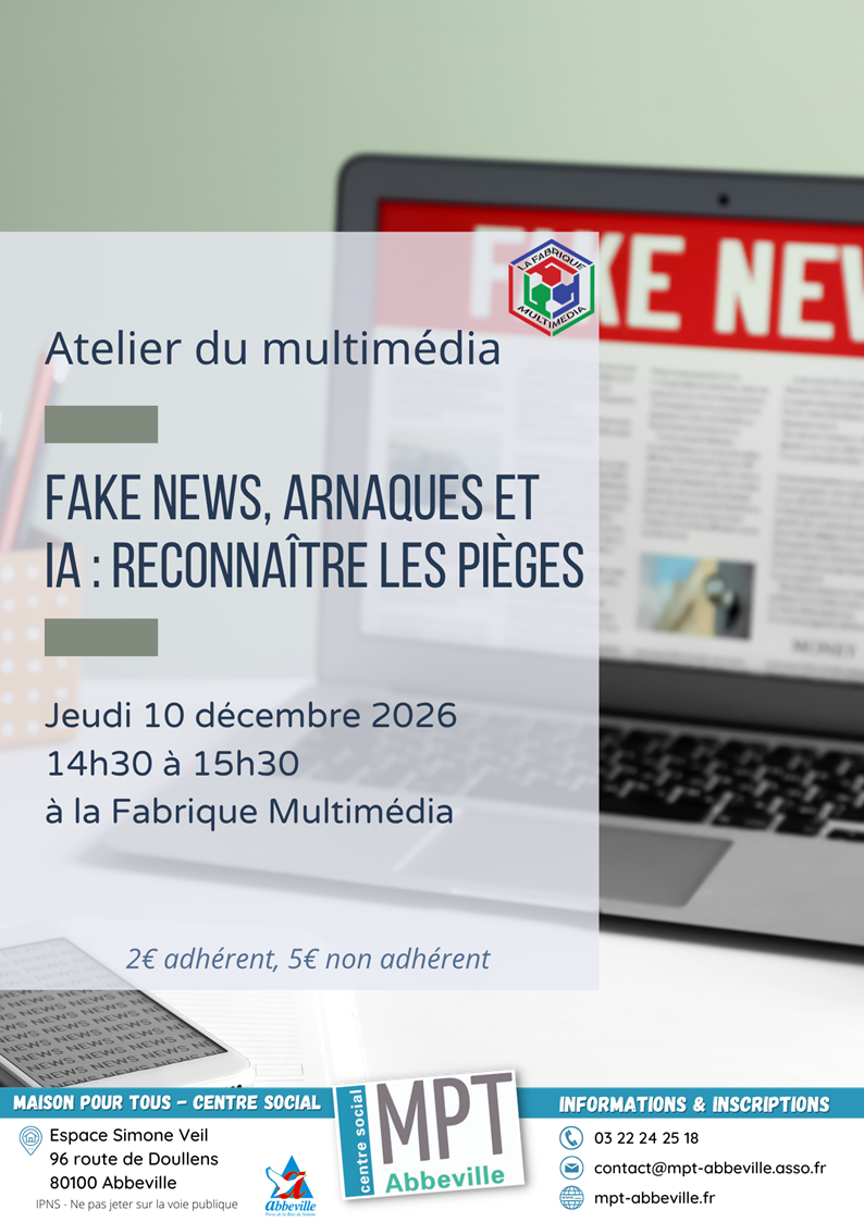 Atelier du multimédia : fake news, arnaques et IA - reconnaître les pièges