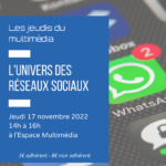 Les jeudis du multimédia : l'univers des réseaux sociaux
