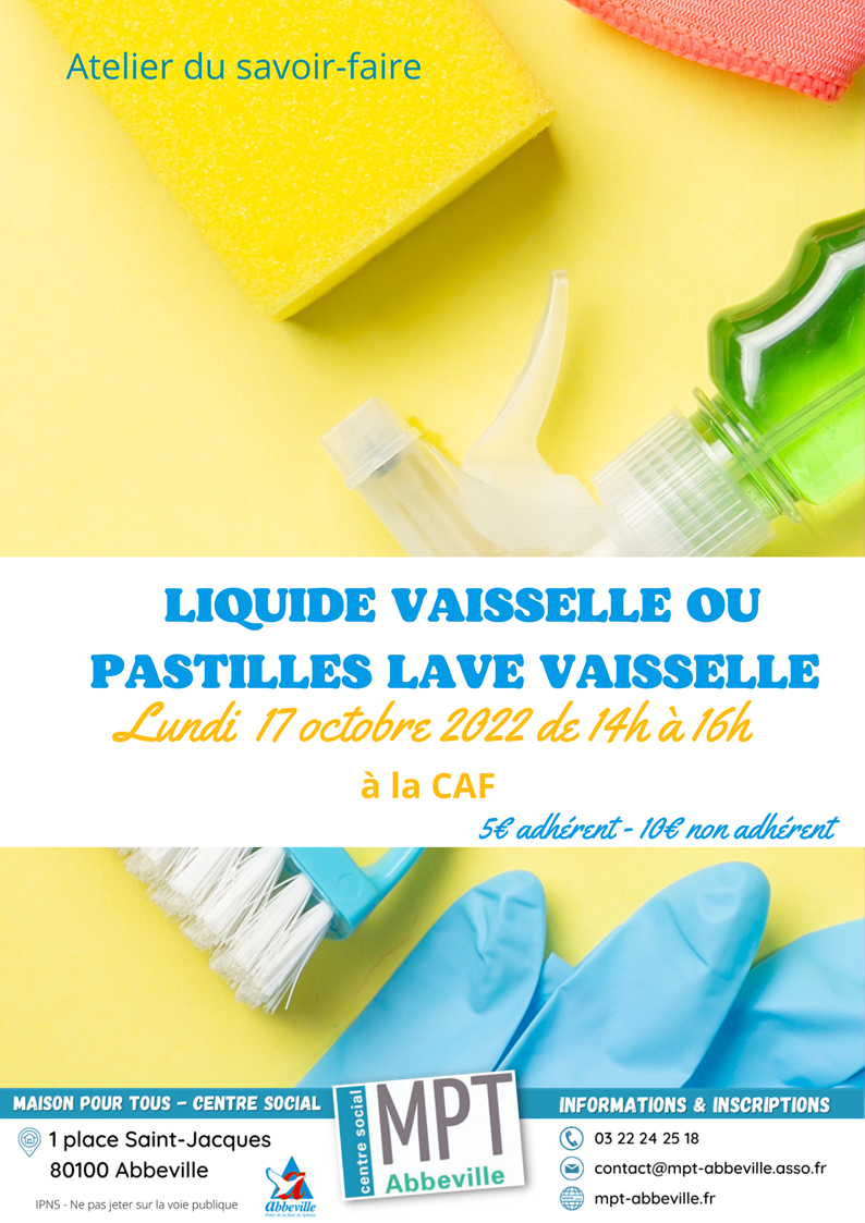 Atelier savoir-faire : liquide vaisselle ou pastilles lave vaisselle