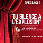 Spectacle "Du silence à l'explosion"