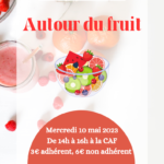 Après-midis ludiques en famille : atelier cuisine autour du fruit