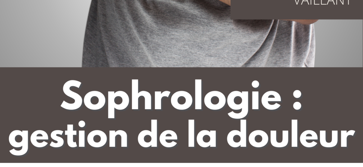 S&B01-Sophrologie gestion de la douleur