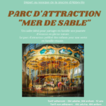 Parc d'attraction : "La mer de Sable"