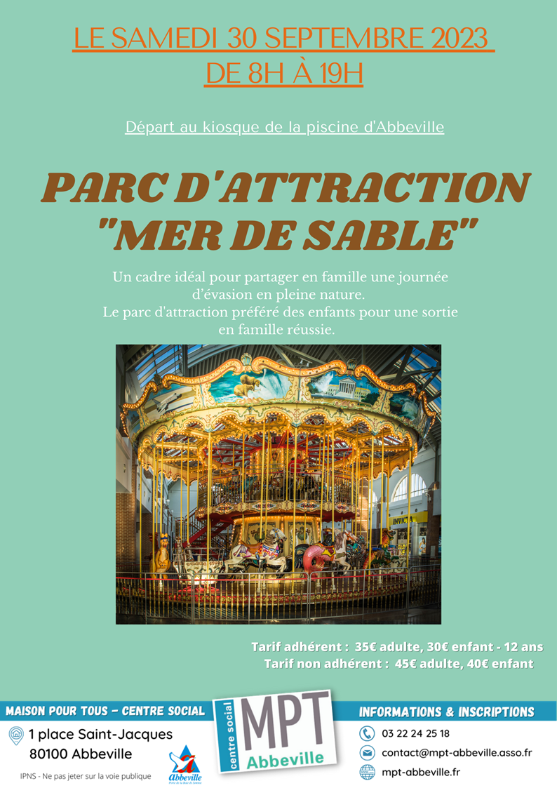 Parc d'attraction : "La mer de Sable"