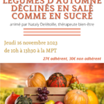Le bien-être dans l'assiette : légumes d'automne déclinés en salé comme en sucré