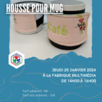 Les jeudis du numérique : création d'une housse pour mug