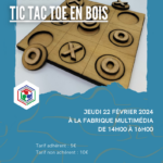 Les jeudis du numérique : création d'un Tic Tac Toe en bois