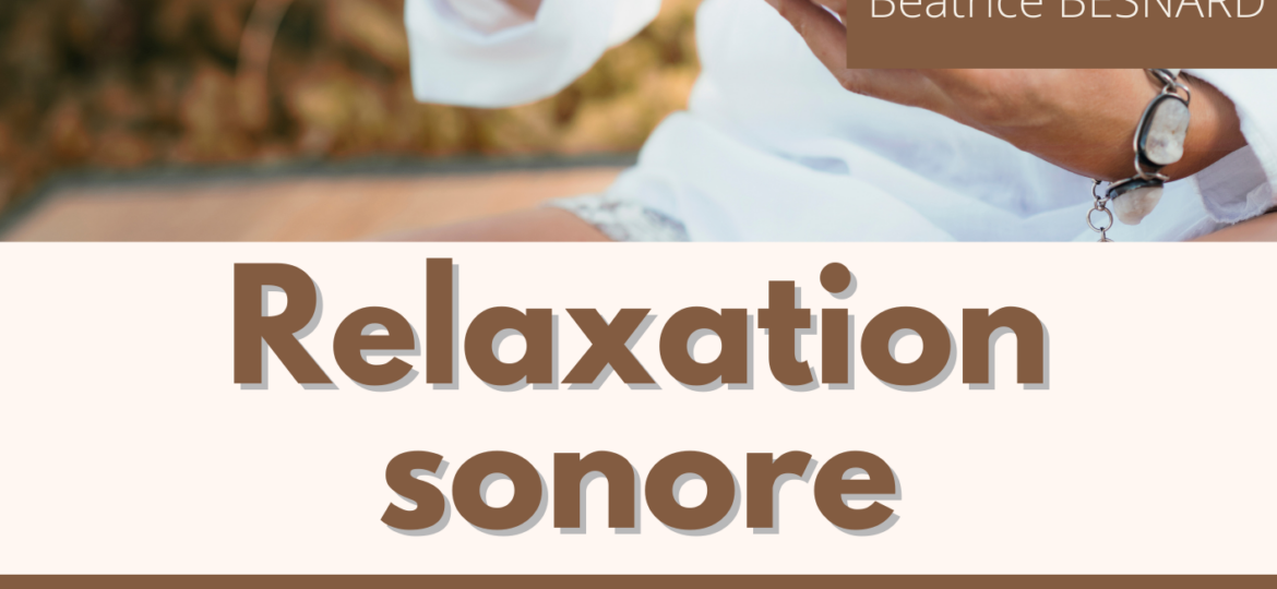 05-Relaxation sonore