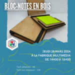 Les jeudis du numérique : création d'un bloc-notes en bois