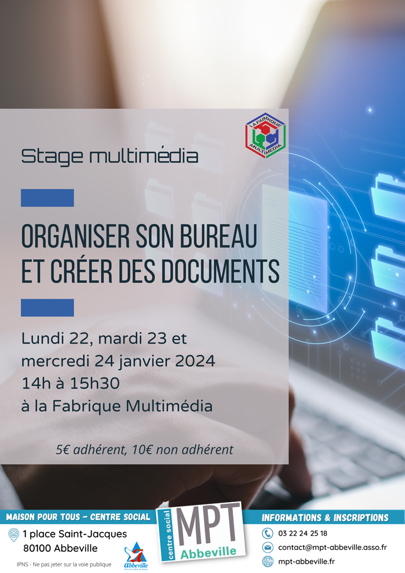 Stage : organiser son bureau et créer des documents