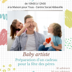 Baby artiste : fête des pères
