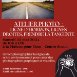 Atelier photo : ligne d'horizon, lignes droites, prendre la tangente