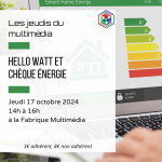 Les jeudis du multimédia : Hello Watt et chèque énergie