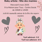 Baby artiste : fête des mamies