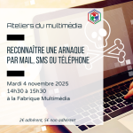 Ateliers du multimédia : reconnaître une arnaque par mail, SMS ou téléphone