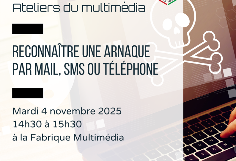 01-Ateliers du multimédia - reconnaître une arnaque par mail, sms ou téléphone