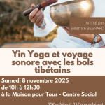 Yin Yoga et voyage sonore avec les bols tibétains