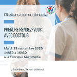 Ateliers du multimédia : prendre rendez-vous sur Doctolib