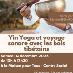 Yin Yoga et voyage sonore avec les bols tibétains