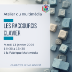 Atelier du multimédia : les raccourcis clavier