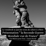 Présentation "La Seconde Guerre Mondiale vue de France"