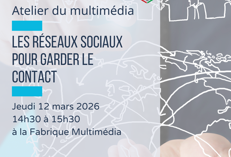 22-Atelier du multimédia - les réseaux sociaux pour garder le contact