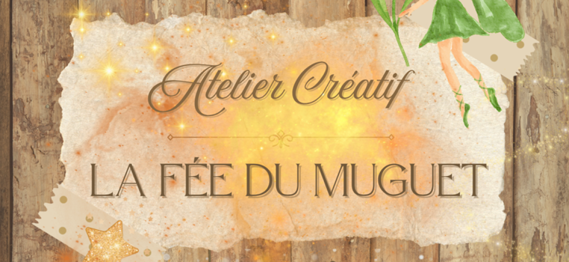 20-Atelier créatif - la fée du muguet
