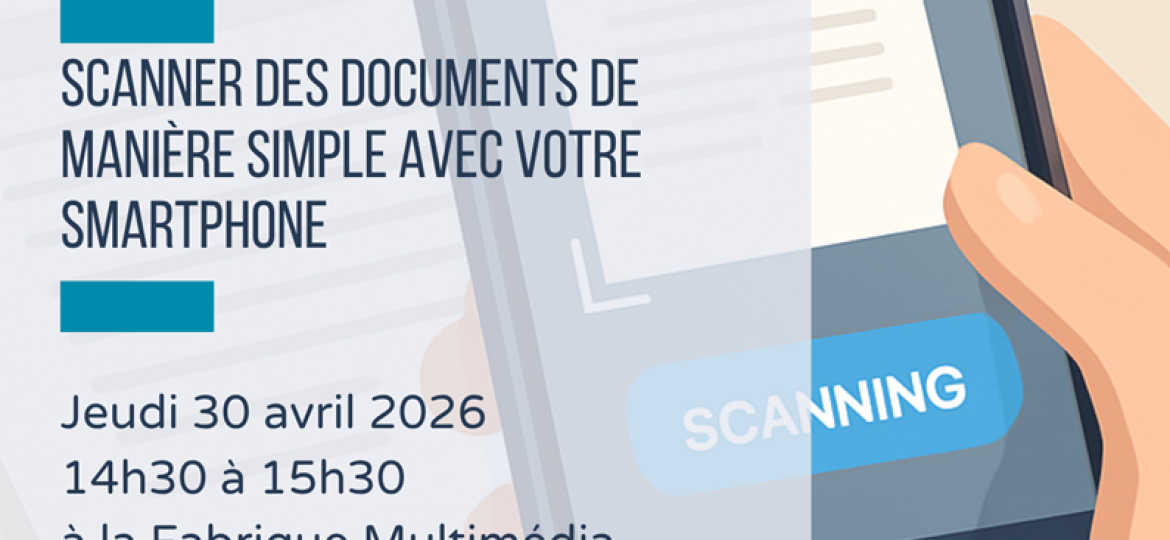27-Atelier du multimédia - scanner de manière simple avec votre smartphone